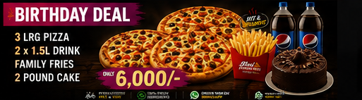 Birthday Deal — 3 Large Pizza + 2x1.5L Drink + Family Fries + 2 Pound Cake — Rs 6,500