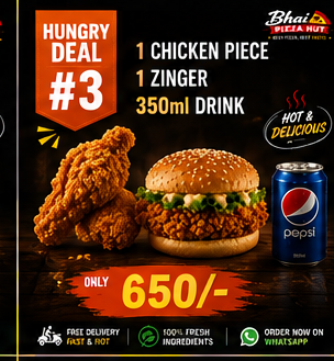Hungry Deal #3 — 1 Chicken Piece + 1 Zinger + 350ml Drink — Rs 650